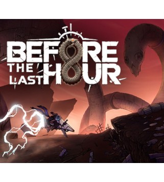 Before The Last Hour Steam Key GLOBAL